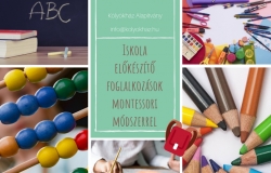 Iskola elÅ‘kÃ©szÃ­tÅ‘ foglalkozÃ¡sok Montessori mÃ³dszerrel